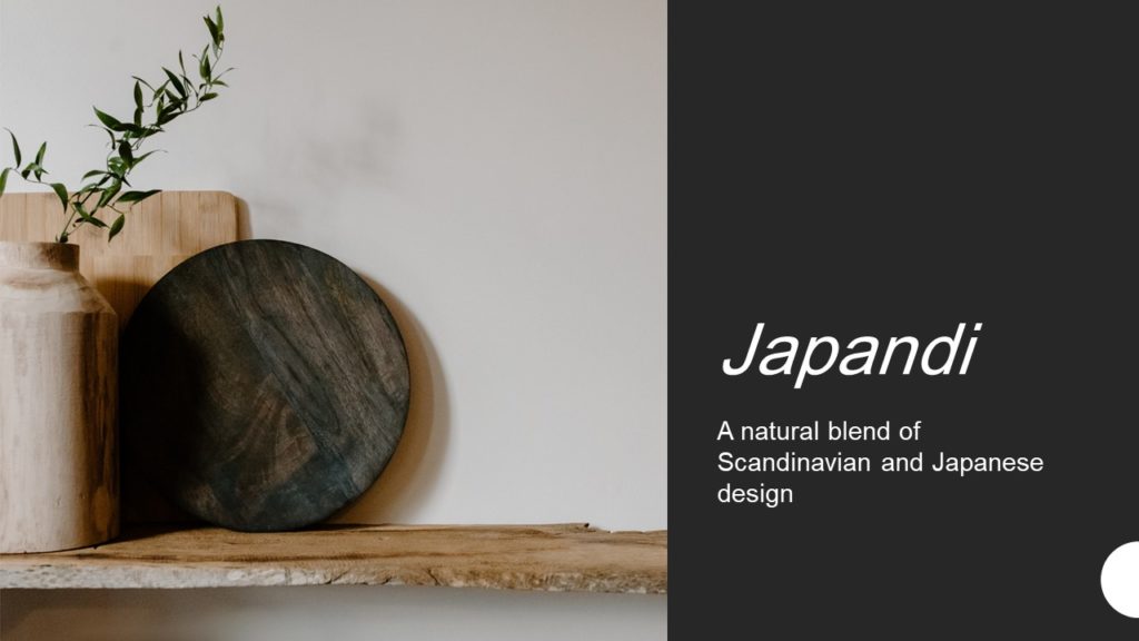 Japandi - A natural blend of Scandinavian and Japanese Design